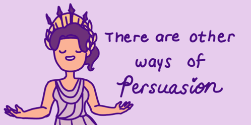 Woman There Are Other Ways Of Persuasion GIF