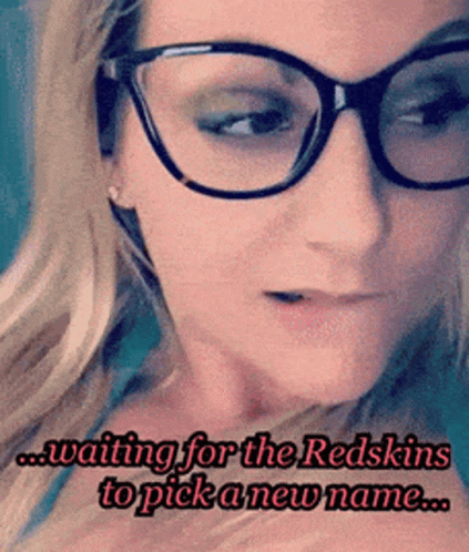 Woman Wearing Glasses Waiting For Redskins To Pick A Name GIF