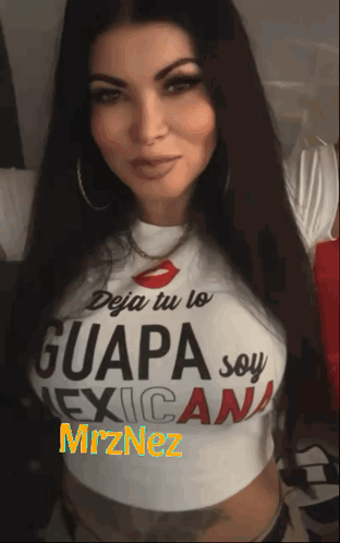 Woman Wearing T-Shirt Deja Tu Lo Guapa Soy Mexican