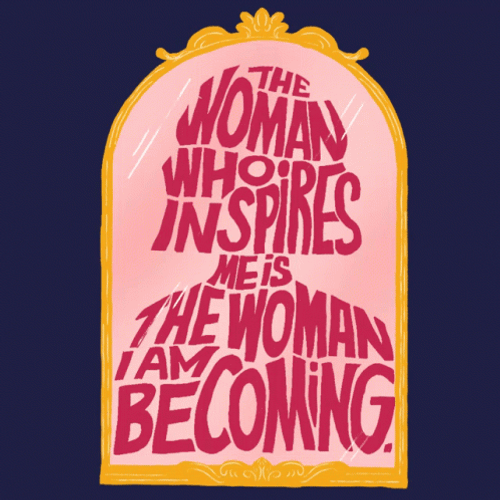 Woman Who Inspires Me Female Inspirational Quote GIF