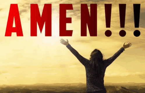 Woman With Arms Outstretched in Front of Amen Sign