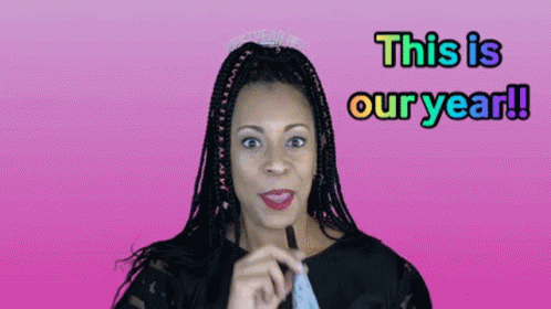 Woman With Braids And Tiara Says This Is Our Year GIF