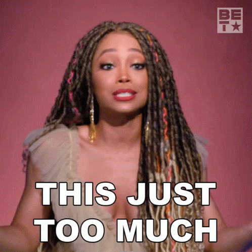 Woman With Dreadlocks Making Face Saying This Is Just Too Much GIF