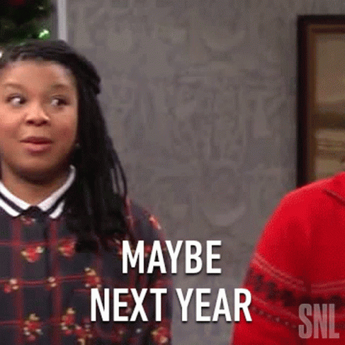 Woman With Dreadlocks Saying Maybe Next Year