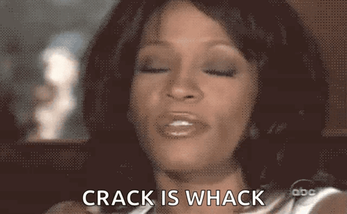 Woman With Eyes Closed Saying Crack Is Whack GIF
