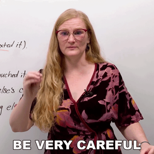 Woman With Glasses Says Be Very Careful