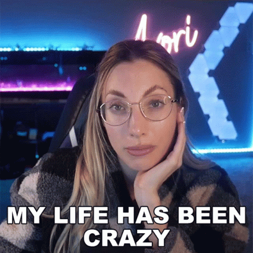 Woman With Glasses Says My Life Has Been Crazy Neon Sign