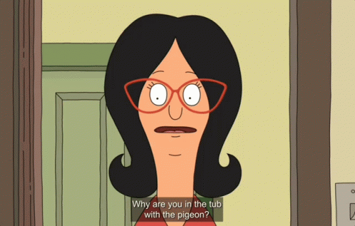 Woman With Glasses Says Why Are You in the Tub With the Pigeon