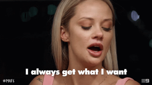 Woman With Mouth Open Saying I Always Get What I Want