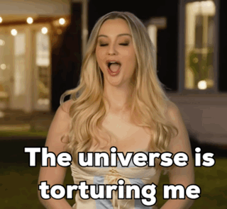 Woman With Mouth Open The Universe Is Torturing Me