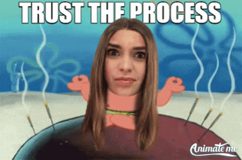 Woman with SpongeBob Head Trust The Process