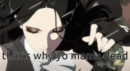 Woman With Text Thats Why Yo Mama Dead