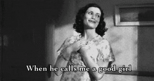 Woman with When He Calls Me a Good Girl