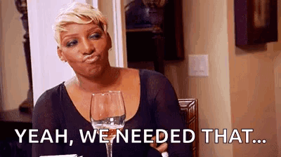 Woman With Wine Saying Yeah We Needed That