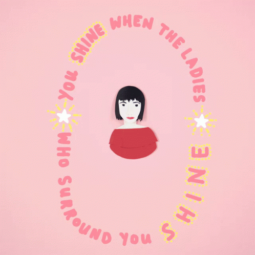 Women Shine When The Ladies Shine GIF