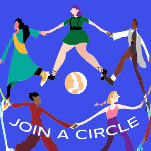 Join The Circle Of Women GIF