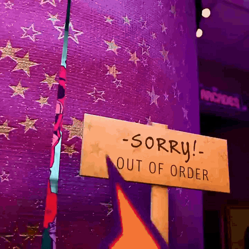 Wooden Sign Saying Sorry Out Of Order GIF