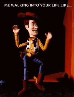 Woody From Toy Story Walking Into Your Life