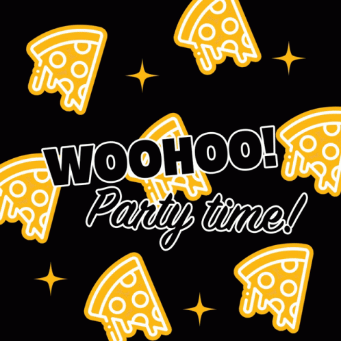 Pizza Party Time Wooo GIF
