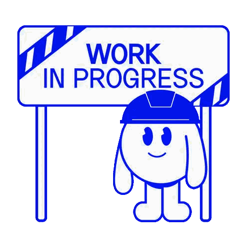 Work in Progress Sign With Smiley