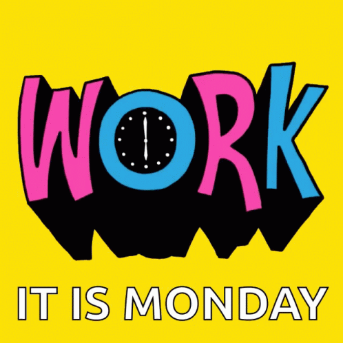 Work Monday Clock Is Rolling GIF