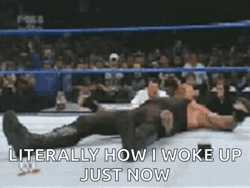 Wrestler Lying on Ring Saying How I Woke Up