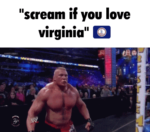 Wrestler Saying Scream If You Love Virginia