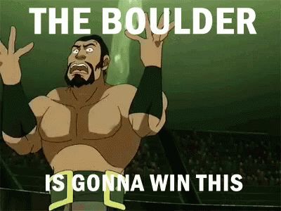 Wrestler Saying The Boulder Is Gonna Win This