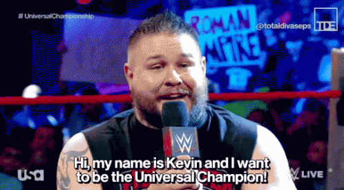 Wrestler Says Hi I'm Kevin Universal Champion
