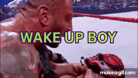Wrestling Match Saying Wake Up Boy