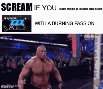 Wrestling Meme Scream If You Have Mixed Feelings