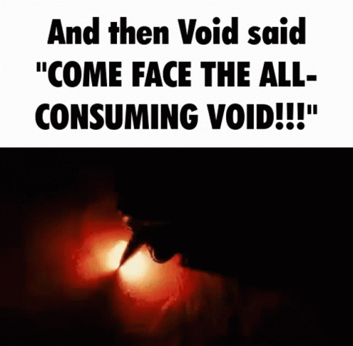 Writing Fire All Consuming Void Parody GIF