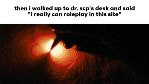 Writing Fire Scp Site Role Play Internet Meme GIF