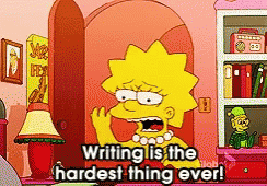 Writing Is The Hardest Thing Ever GIF