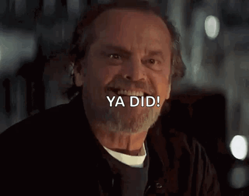 Ya Did Jack Nicholson Yes GIF