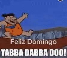 Yabba Dabba Doo Feliz Domingo GIF