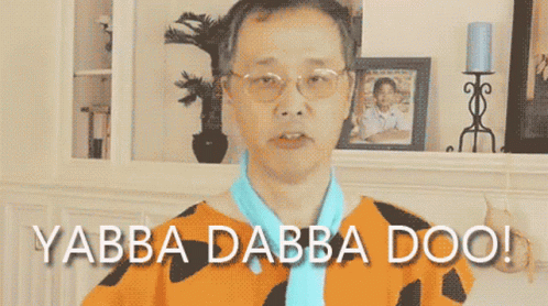 Yabba Dabba Doo Papa Jumba Asian Dad GIF