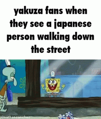 Yakuza Fans Stalking Japanese Person Spongebob Meme GIF