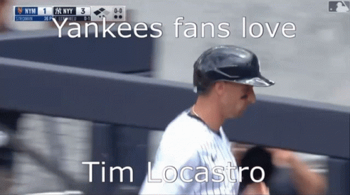 Yankees Fans Love Tim Locastro