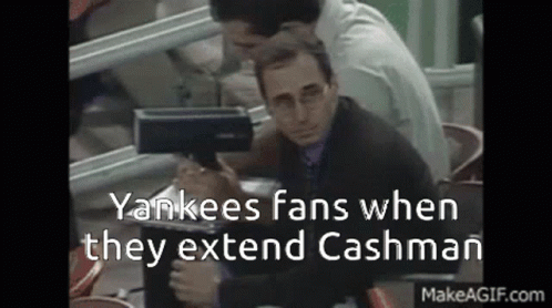 Yankees Fans When They Extend Cashman Is Written On A Screen GIF