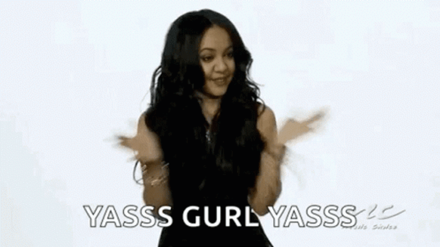 Yassss Gurl Yasss Dance GIF