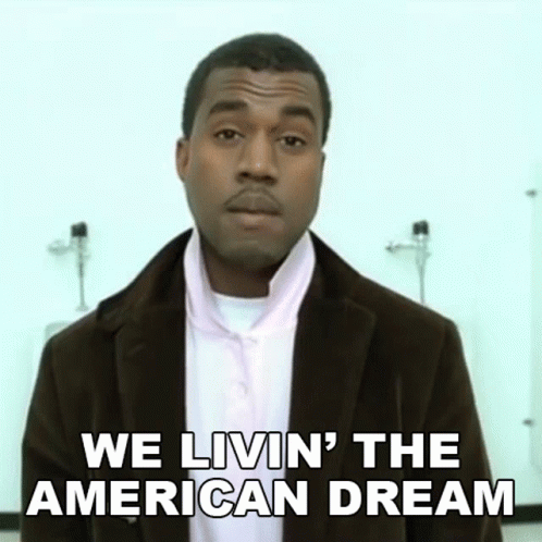 Ye Living The Dream GIF