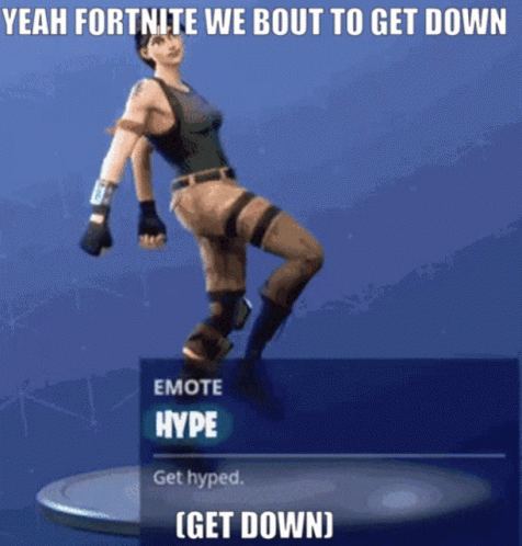 Yeah Fortnite We Bout To Get Down GIF