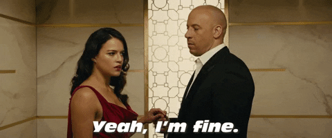 Yeah Im Fine Dom Toretto GIF