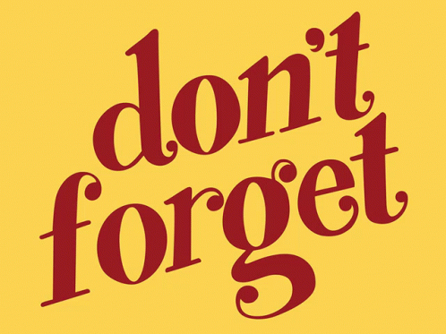 Yellow Background Saying Don't Forget GIF