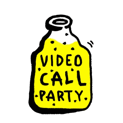 Yellow Bottle Saying Video Call Party