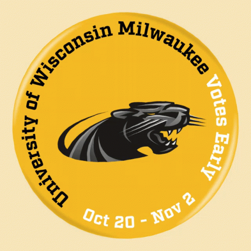 Yellow Button Saying University of Wisconsin Milwaukee Votes Early