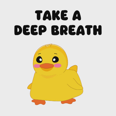 Yellow Duck Saying Take A Deep Breath GIF