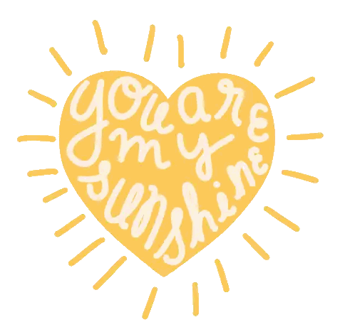 Yellow Heart Saying You Are My Sunshine