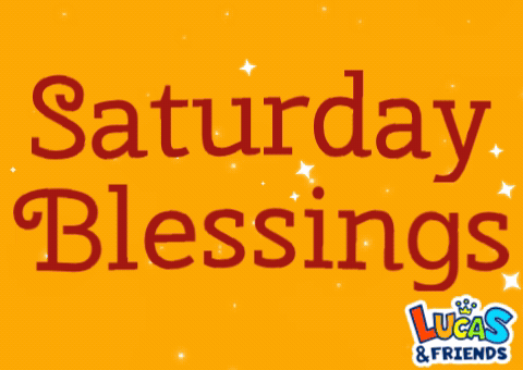 Yellow Sign Saying Saturday Blessings